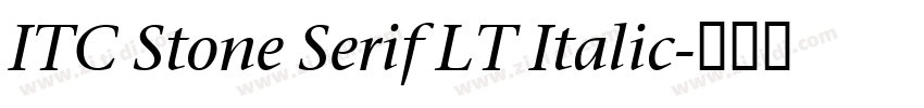 ITC Stone Serif LT Italic字体转换